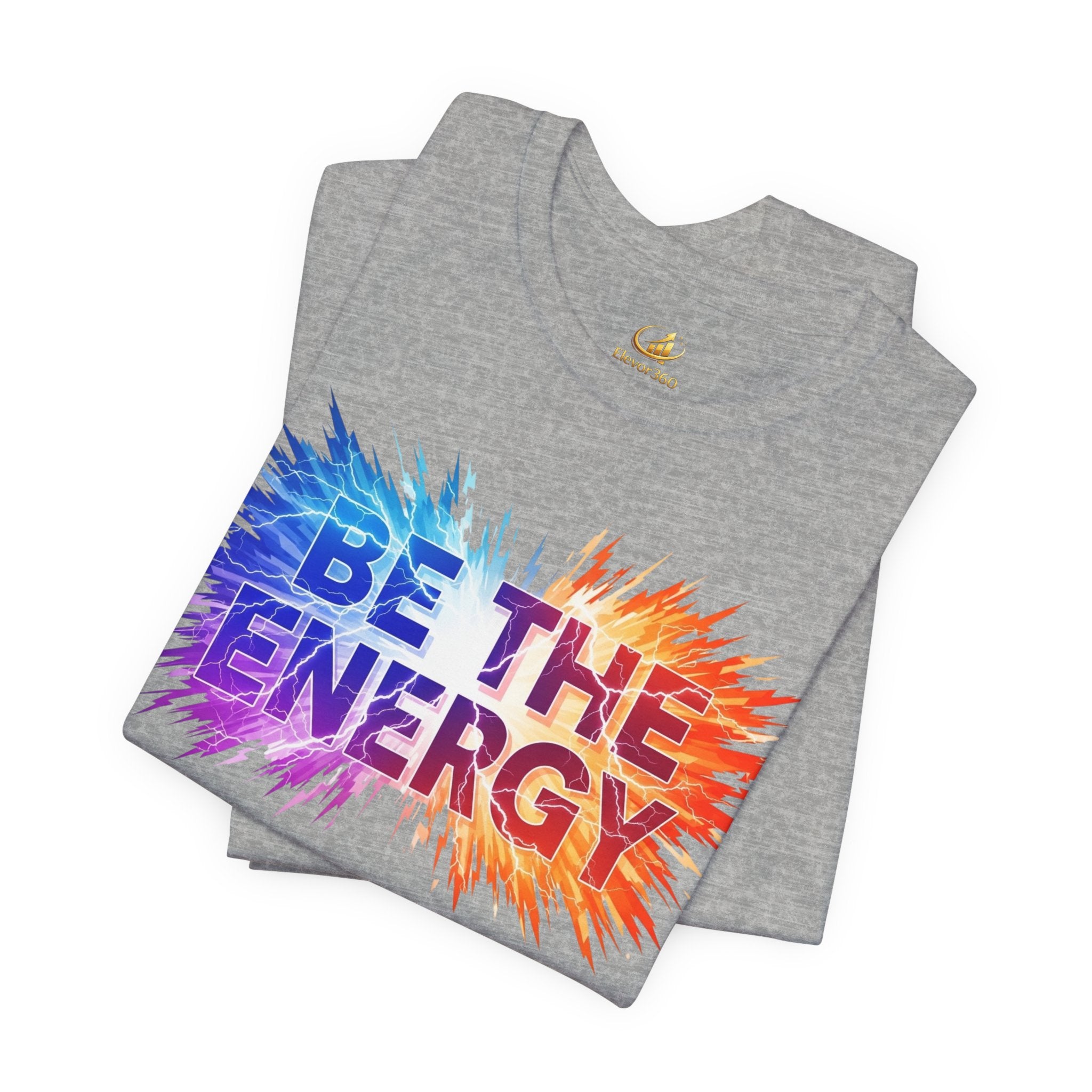 Be The Energy Graphic T-Shirt