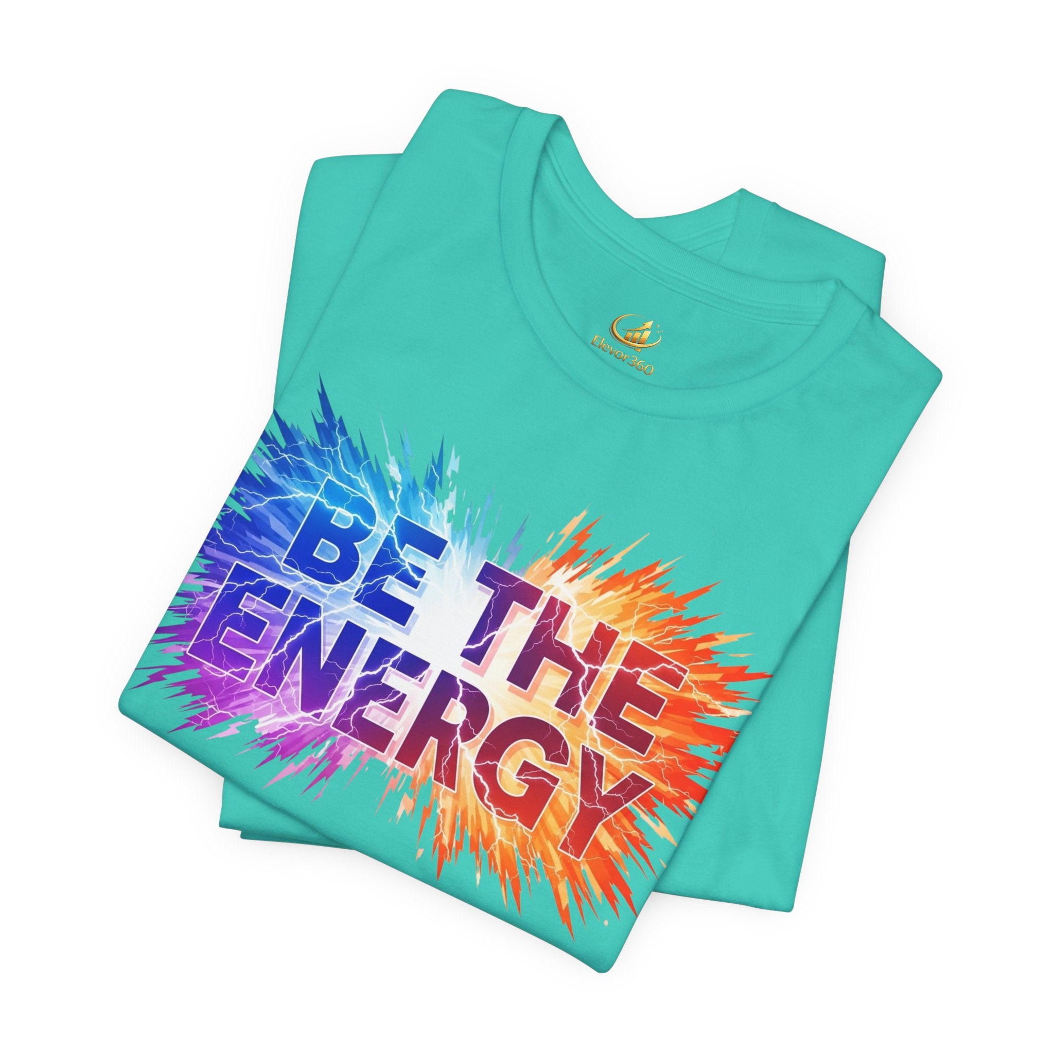Be The Energy Graphic T-Shirt