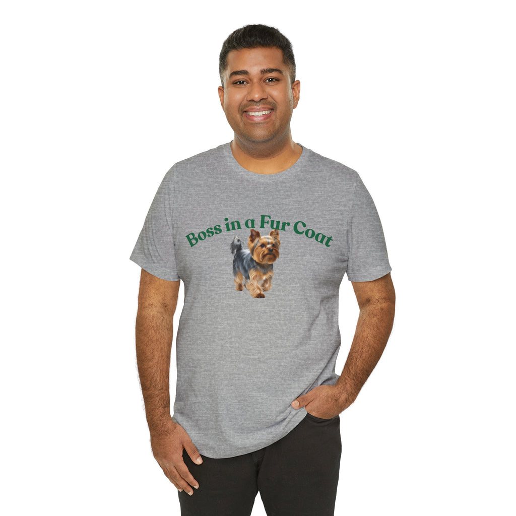 Boss in a Fur Coat T‑Shirt – Cute Yorkie Graphic Tee for Dog Lovers