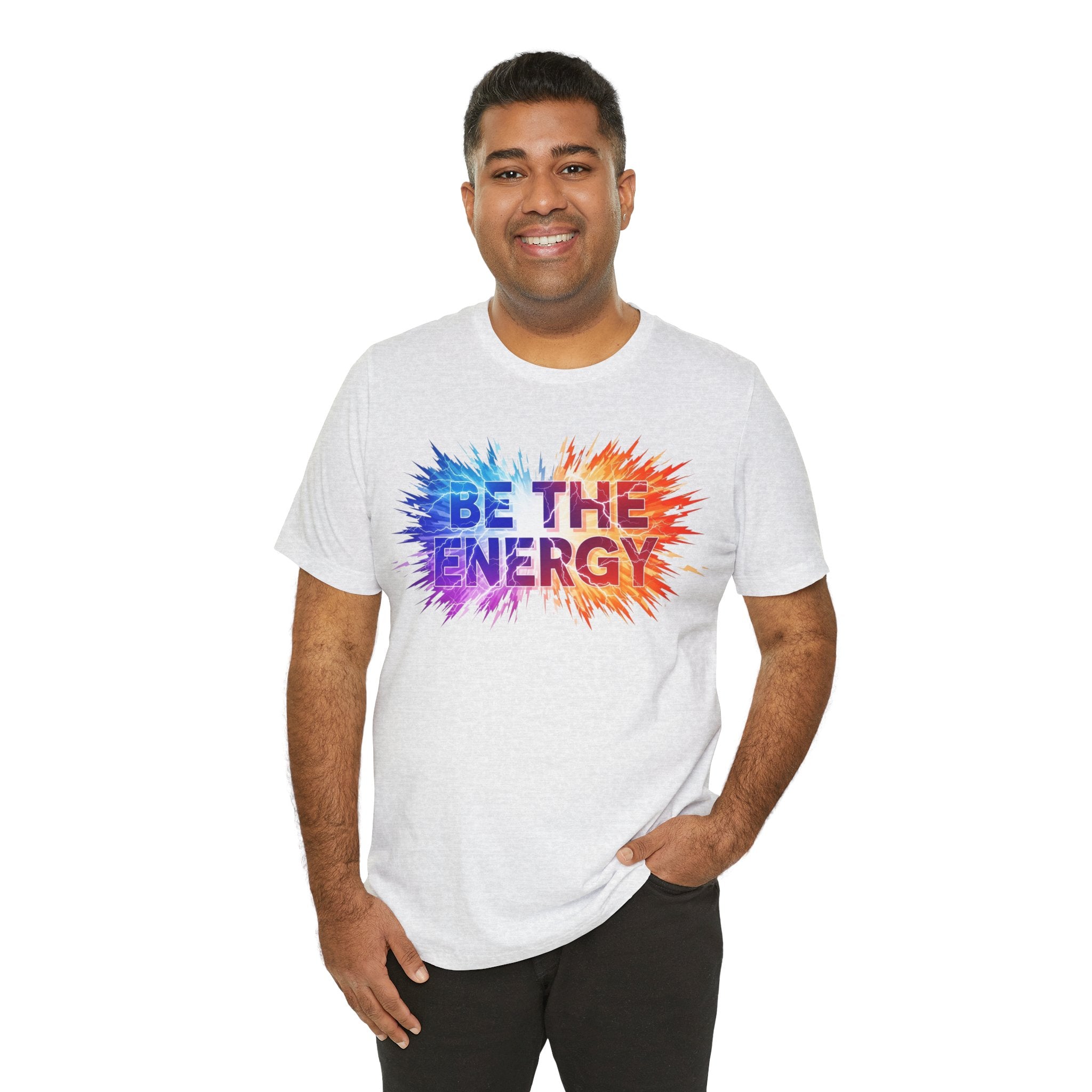 Be The Energy Graphic T-Shirt