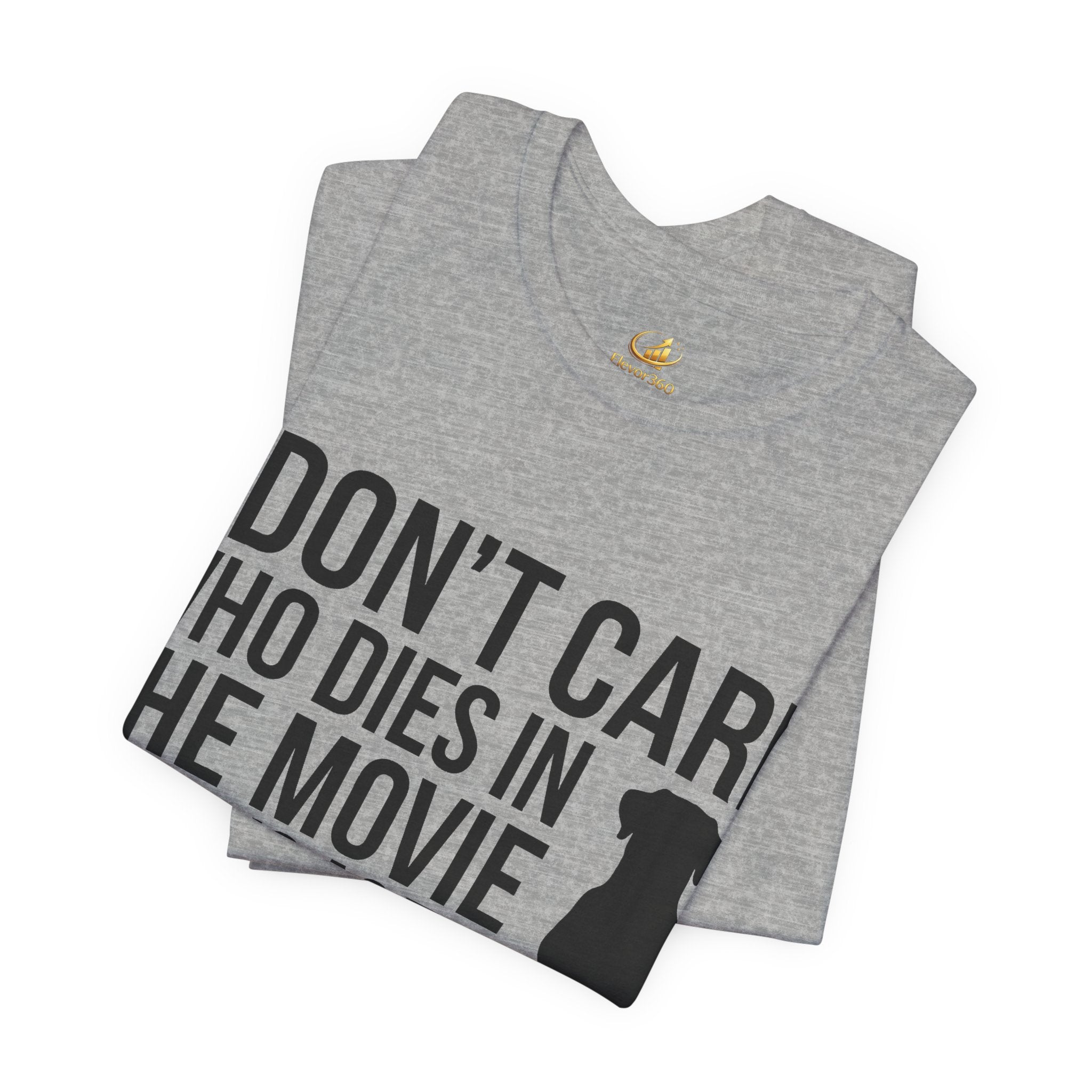 Dog Lover Statement T-Shirt – Funny Pet Over Movies Graphic Tee