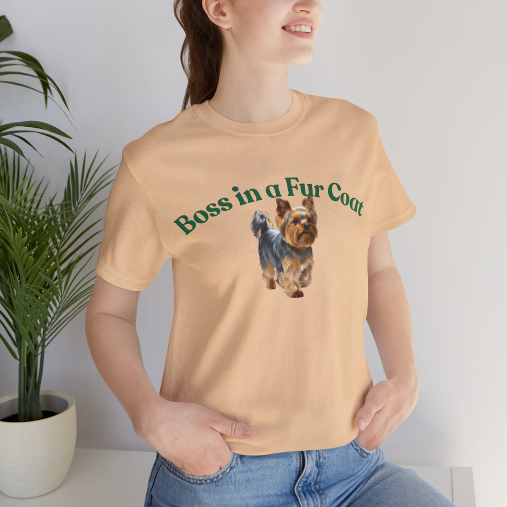 Boss in a Fur Coat T‑Shirt – Cute Yorkie Graphic Tee for Dog Lovers