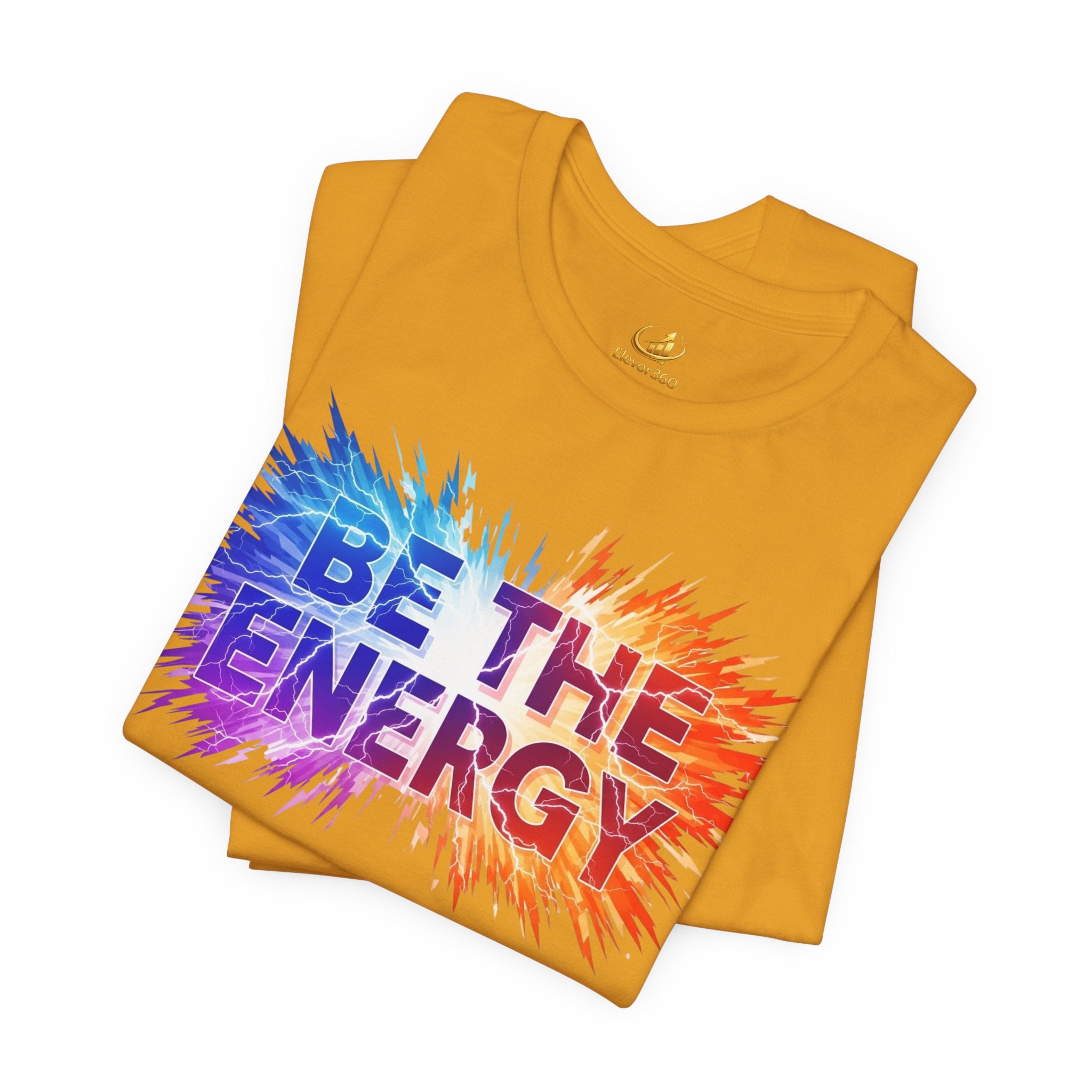 Be The Energy Graphic T-Shirt
