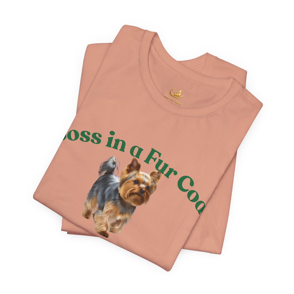 Boss in a Fur Coat T‑Shirt – Cute Yorkie Graphic Tee for Dog Lovers