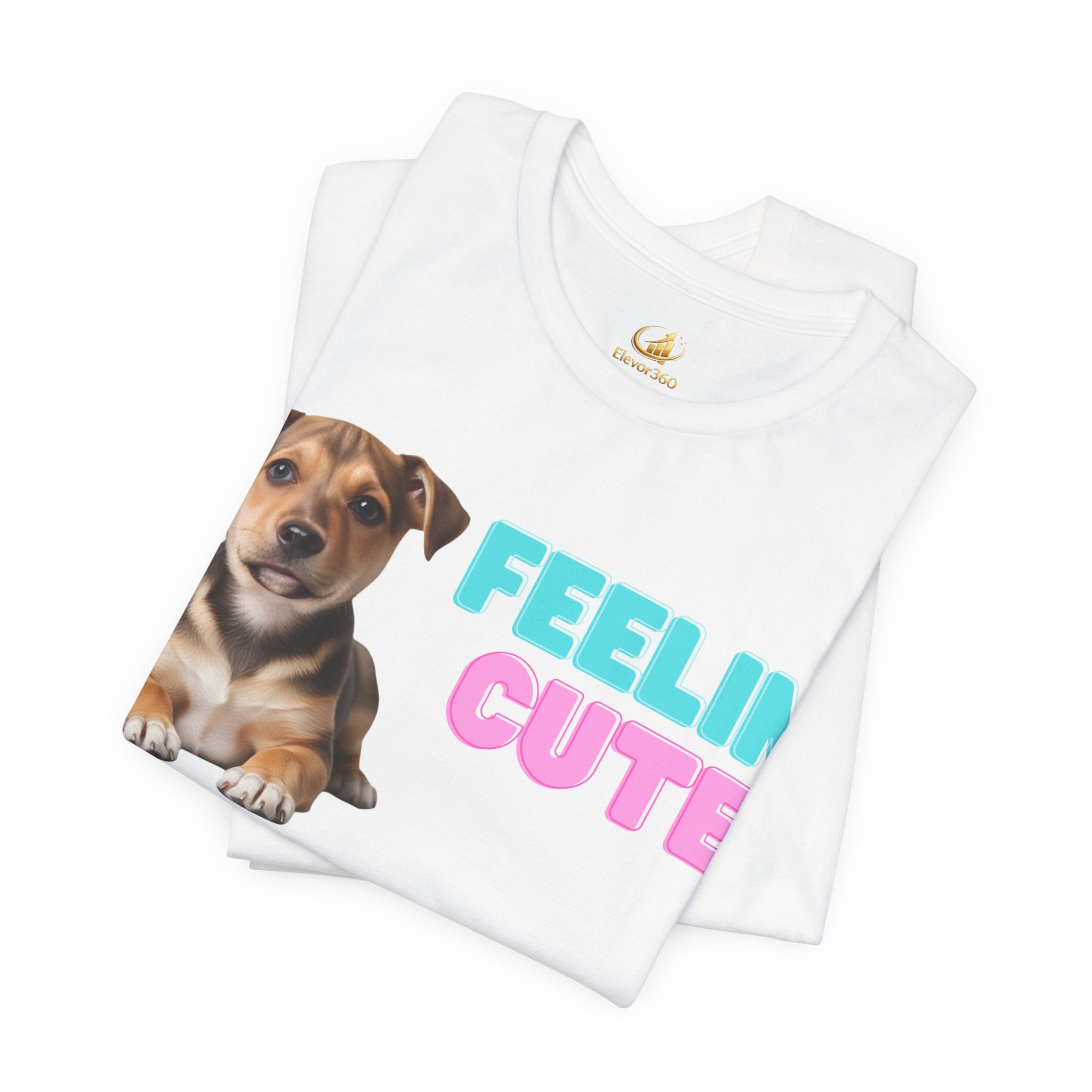 Feelin’ Cute Puppy Graphic T-Shirt – Soft Cotton Bella+Canvas Tee