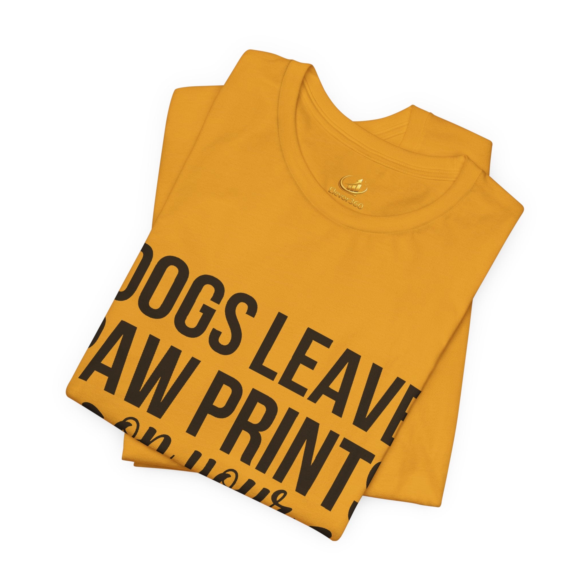 Dog Lover T-Shirt – “Dogs Leave Paw Prints on Your Heart” Tee