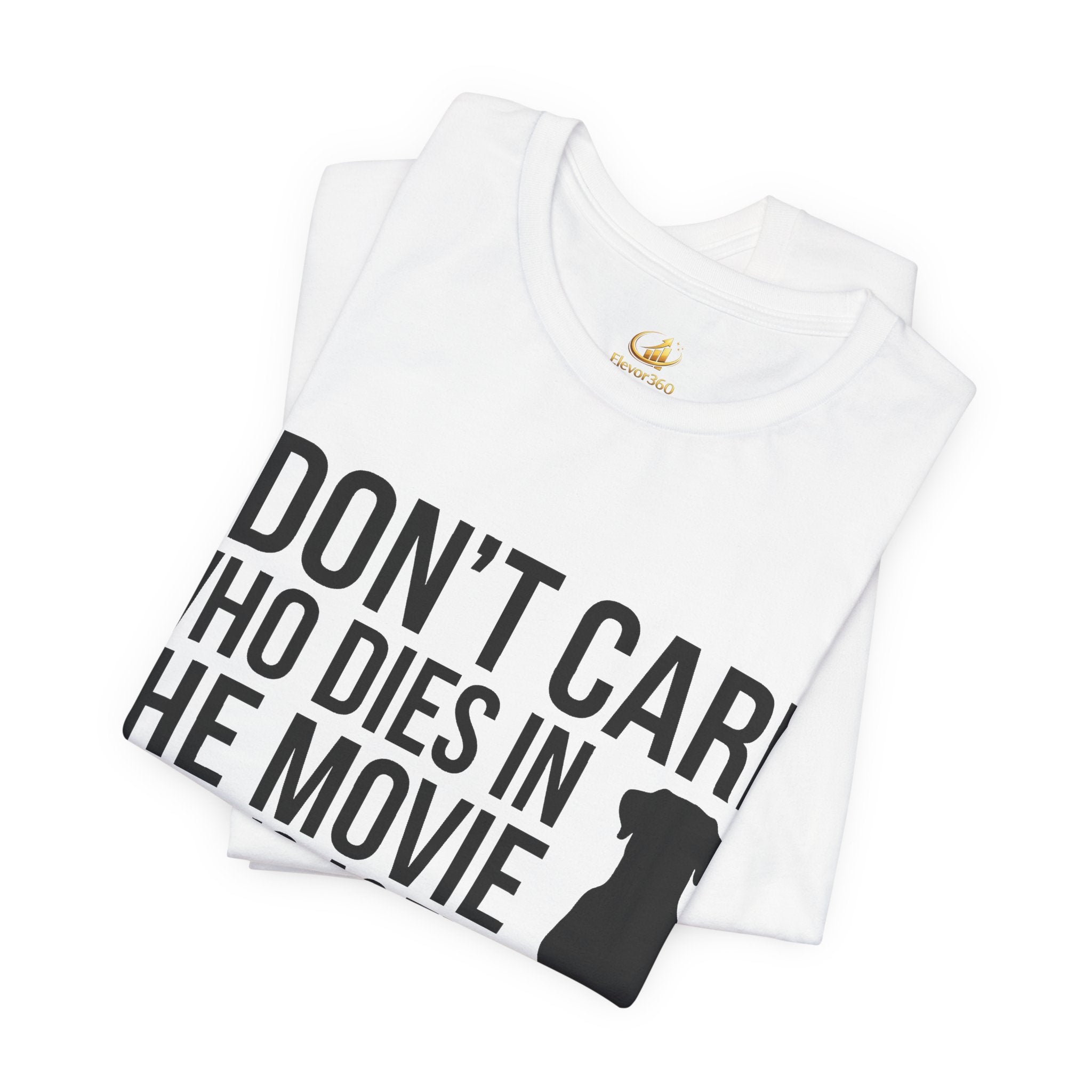 Dog Lover Statement T-Shirt – Funny Pet Over Movies Graphic Tee