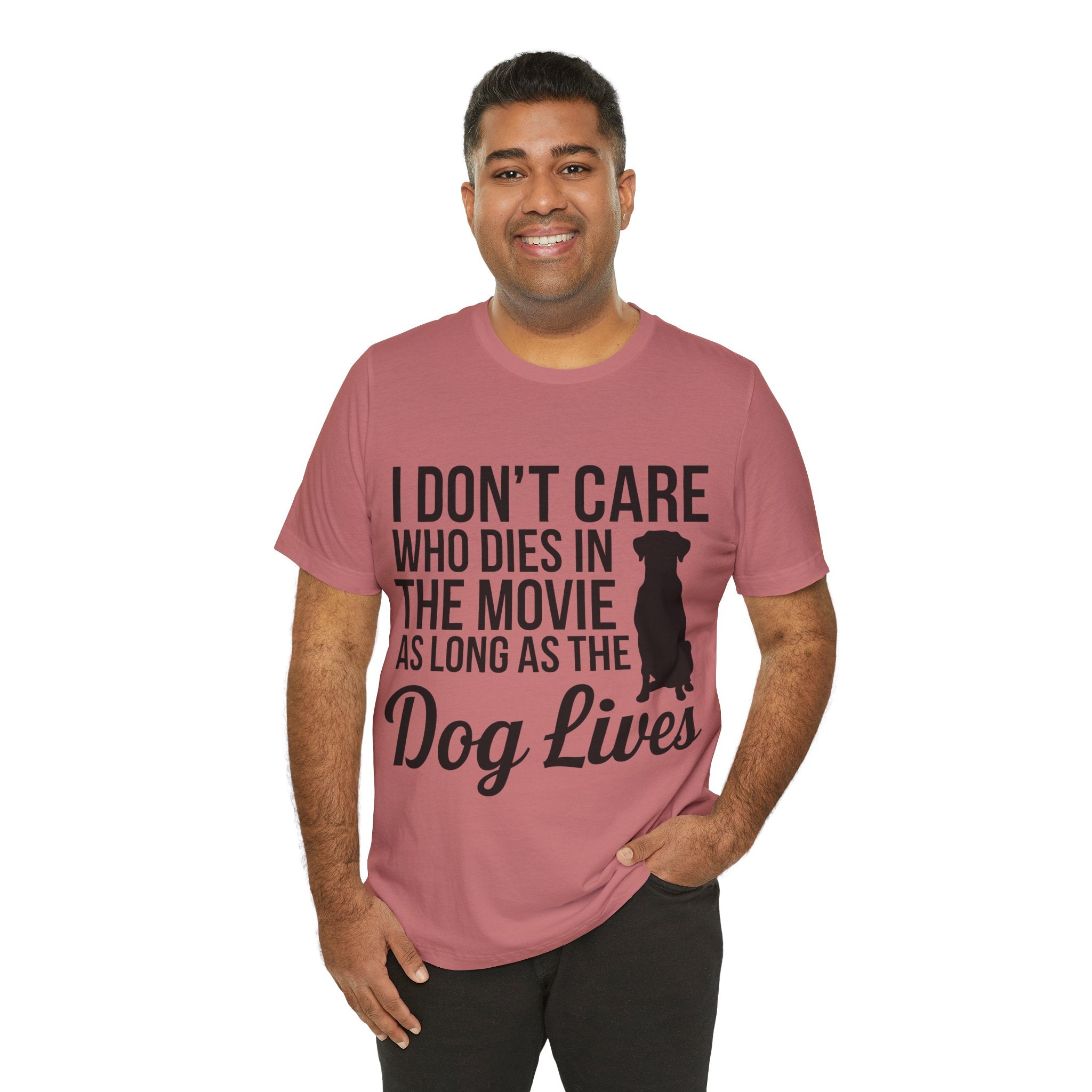 Dog Lover Statement T-Shirt – Funny Pet Over Movies Graphic Tee