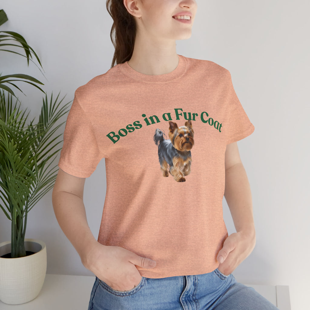 Boss in a Fur Coat T‑Shirt – Cute Yorkie Graphic Tee for Dog Lovers